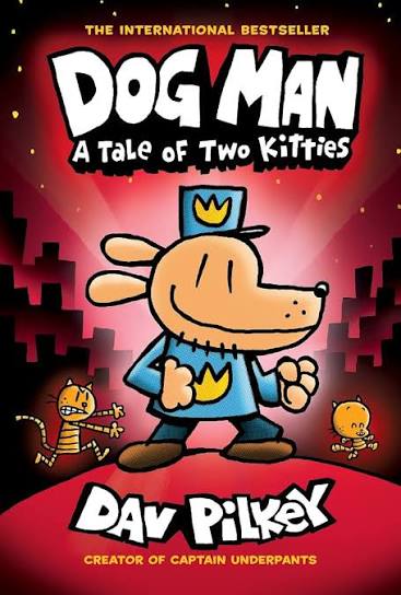 Dog Man: A Tale of Two Kitties