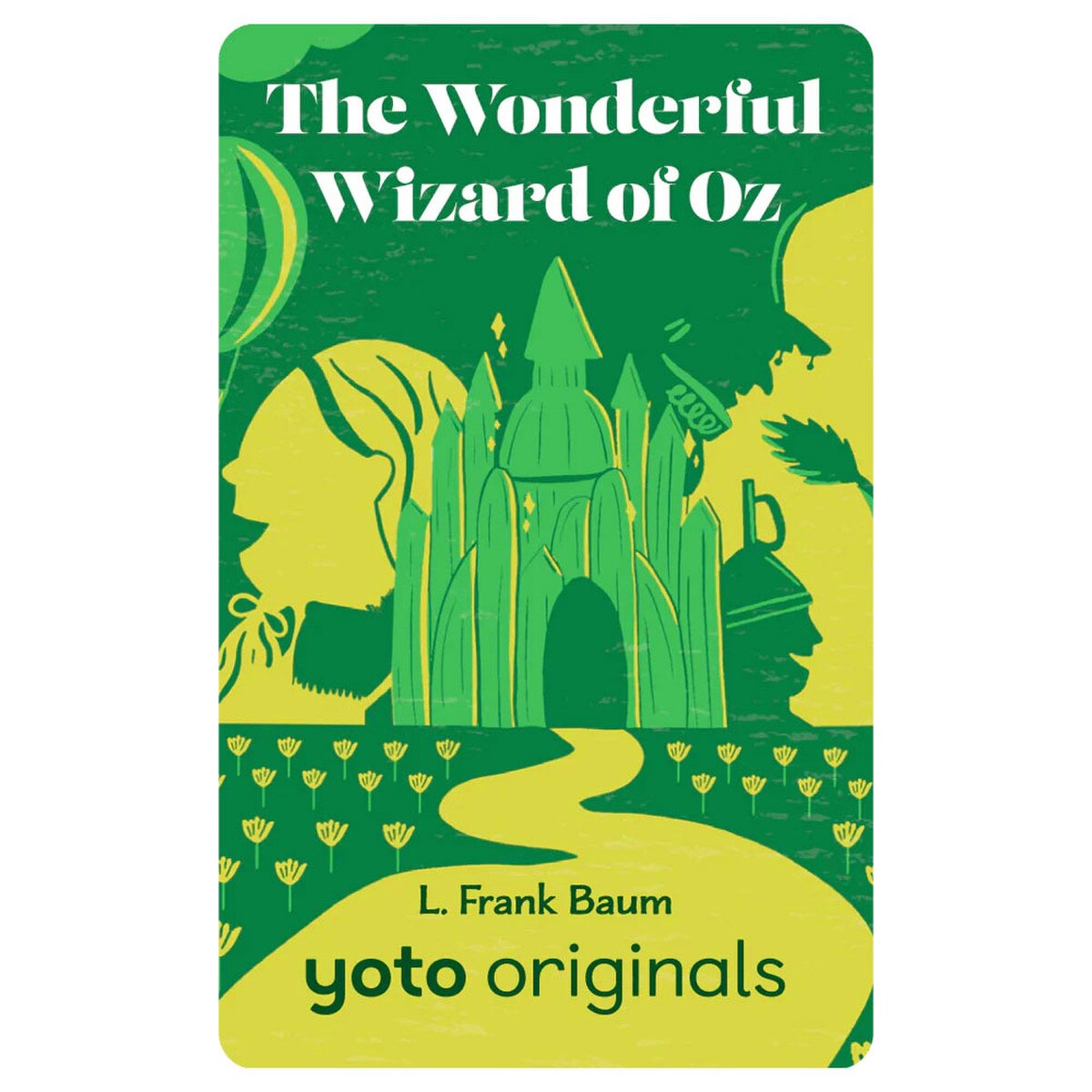 Yoto: The Wonderful Wizard of Oz