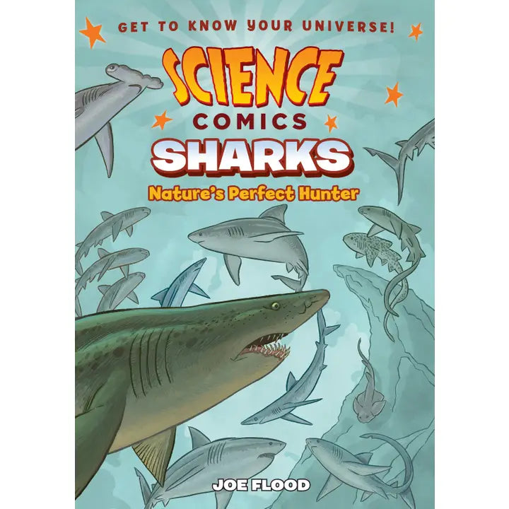 Science Comics: Sharks: Nature's Perfect Hunter #2