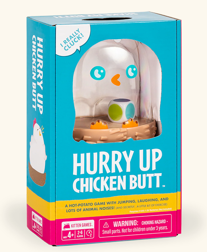 Hurry Up Chicken Butt