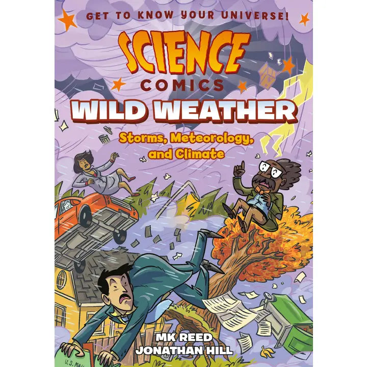 Science Comics: Wild Weather: Storms & Climate