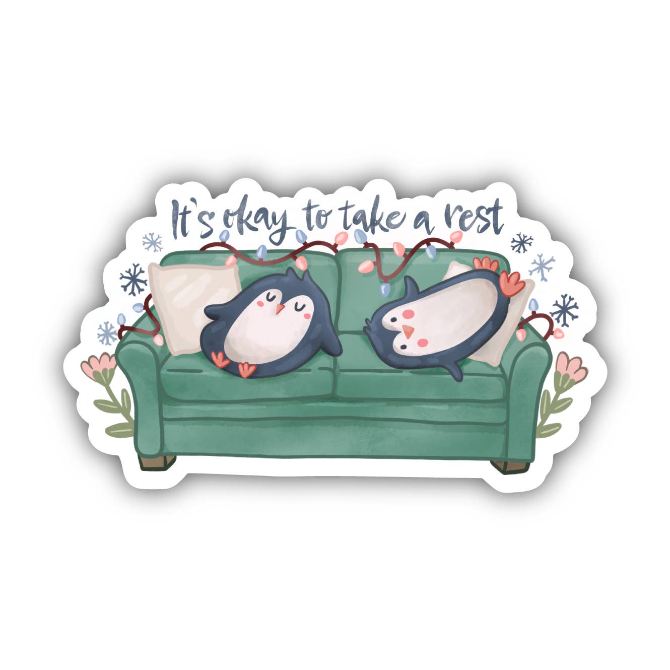 It's Okay To Take A Rest Sticker